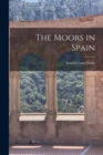 The Moors in Spain - Book