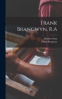Frank Brangwyn, R.A - Book