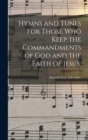 Hymns and Tunes for Those who Keep the Commandments of God and the Faith of Jesus. - Book