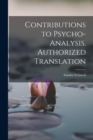 Contributions to Psycho-analysis. Authorized Translation - Book