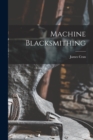 Machine Blacksmithing - Book