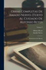 Obras completas de Amado Nervo. [Texto al cuidado de Alfonso Reyes; ilustraciones de Marco]; Volume 9 - Book