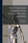 New York bar Examination Questions and Answers - Book