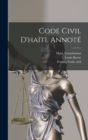 Code Civil D'haiti, Annote - Book