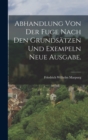 Abhandlung von der Fuge nach den Grundsatzen und Exempeln Neue Ausgabe. - Book