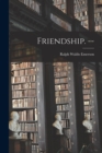 Friendship. -- - Book
