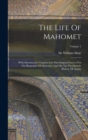 The Life Of Mahomet : With Introductory Chapters On The Original Sources For The Biography Of Mahomet, And On The Pre-islamite History Of Arabia; Volume 1 - Book