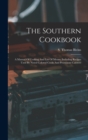 The Southern Cookbook : A Manual Of Cooking And List Of Menus, Including Recipes Used By Noted Colored Cooks And Prominent Caterers - Book