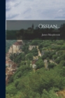 Ossian... - Book