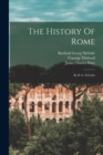 The History Of Rome : By B. G. Niebuhr - Book
