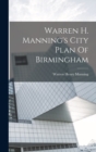 Warren H. Manning's City Plan Of Birmingham - Book