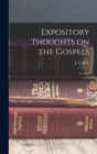 Expository Thoughts on the Gospels : St. Mark - Book