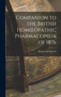 Companion to the British Homoeopathic Pharmacopoeia of 1876 - Book