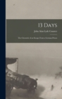 13 Days : The Chronicle of an Escape From a German Prison - Book