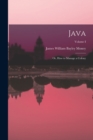 Java : Or, How to Manage a Colony; Volume I - Book