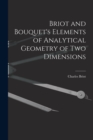 Briot and Bouquet's Elements of Analytical Geometry of Two Dimensions - Book