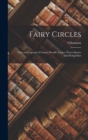 Fairy Circles : Tales and Legends of Giants, Dwarfs, Fairies, Water-Sprites and Hobgoblins - Book