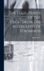 The Foot-Prints of the Creator;or The Asterolepis of Stromness - Book