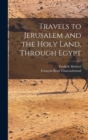 Travels to Jerusalem and the Holy Land, Through Egypt - Book