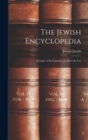 The Jewish Encyclopedia : A Guide to Its Contents, an Aid to Its Use - Book