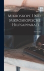 Mikroskope und mikroskopische Hilfsapparate. - Book