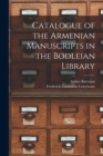 Catalogue of the Armenian Manuscripts in the Bodleian Library - Book