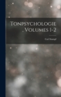 Tonpsychologie, Volumes 1-2 - Book
