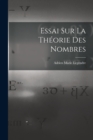 Essai Sur La Theorie Des Nombres - Book