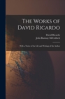 The Works of David Ricardo : With a Notice of the Life and Writings of the Author - Book