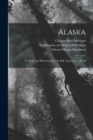 Alaska : Geology and Paleontology / by B.K. Emerson ... [Et Al - Book