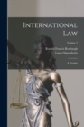 International Law : A Treatise; Volume 2 - Book