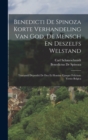 Benedicti De Spinoza Korte Verhandeling Van God, De Mensch En Deszelfs Welstand : Tractatuli Deperditi De Deo Et Homine Ejusque Felicitate Versio Belgica - Book