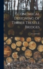 Economical Designing of Timber Trestle Bridges - Book