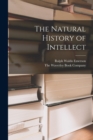The Natural History of Intellect - Book