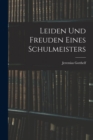 Leiden Und Freuden Eines Schulmeisters - Book