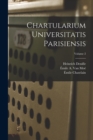 Chartularium Universitatis Parisiensis; Volume 2 - Book