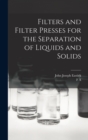 Filters and Filter Presses for the Separation of Liquids and Solids - Book