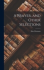 A Prayer, and Other Selections - Book
