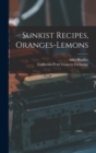 Sunkist Recipes, Oranges-lemons - Book
