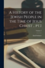 A History of the Jewish People in the Time of Jesus Christ .. pt.1; Volume 2 - Book