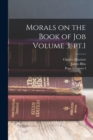 Morals on the Book of Job Volume 3, pt.1 - Book