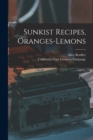 Sunkist Recipes, Oranges-lemons - Book