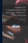 Complete Commentary on the First Twenty-two Psalms : 1 - Book