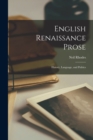 English Renaissance Prose : History, Language, and Politics - Book