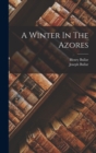 A Winter In The Azores - Book