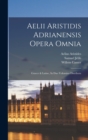 Aelii Aristidis Adrianensis Opera Omnia : Graece & Latine, In Duo Volumina Distributa - Book
