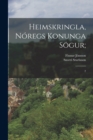 Heimskringla, Noregs Konunga Sogur; : 2 - Book