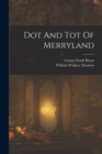Dot And Tot Of Merryland - Book