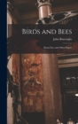 Birds and Bees : Sharp Eyes and Other Papers - Book