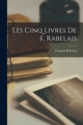 Les cinq Livres de F. Rabelais - Book
